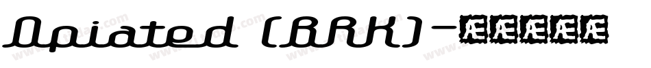 Opiated (BRK)字体转换